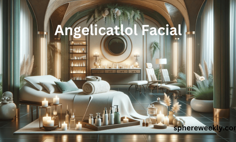 Angelicatlol Facial